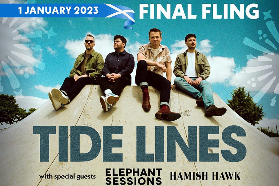 Tide Lines ‘Final Fling’ - Edinburgh's Hogmanay